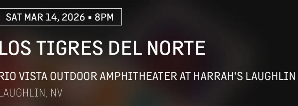 Los Tigres del Norte at Rio Vista Outdoor Amphitheater at Harrah's Laughlin